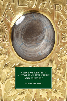 Paperback Relics of Death in Victorian Literature and Culture Book