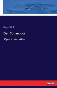 Paperback Der Corregidor: Oper in vier Akten [German] Book