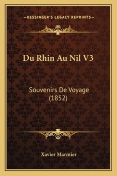 Paperback Du Rhin Au Nil V3: Souvenirs De Voyage (1852) [French] Book