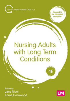 Hardcover Nursing Adults with Long Term Conditions Book