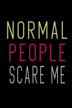 Normal People Scare Me: Hangman Puzzles Mini Game Clever Kids 110 Lined Pages 6 X 9 In 15.24 X 22.86 Cm Single Player Funny Great Gift