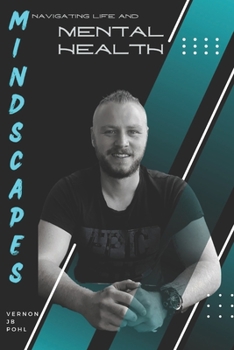 Paperback Mindscapes: Navigating Life and Mental Health Book