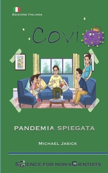 Paperback Covi: La Pandemia Spiegata [Italian] Book