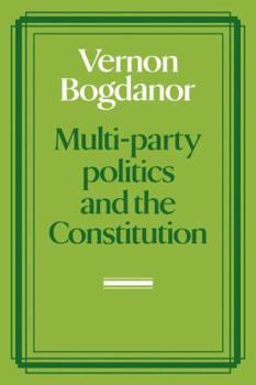 Paperback Multi-Party Politics and the Constitution Book