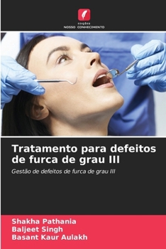 Tratamento para defeitos de furca de grau III (Portuguese Edition)