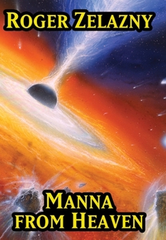 Manna from Heaven - Book #10.5 of the Chronicles of Amber