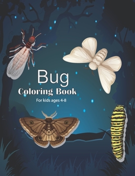 Paperback Bug coloring book for kids ages 4-8: Kids Coloring Book Of Bugs Book