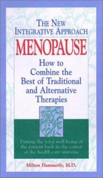 Paperback Menopause: How to Combine the Best of Traditional and Alternative Therapies Book