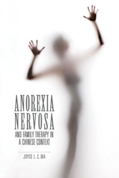 Paperback Anorexia Nervosa and Family Therapy in a Chinese Context Book