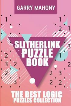 Paperback Slitherlink Puzzle Book: The Best Logic Puzzles Collection Book