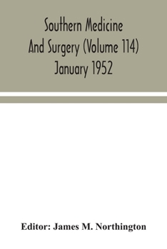 Paperback Southern medicine and surgery (Volume 114) January 1952 Book