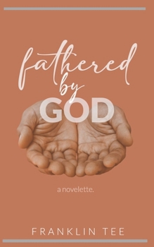 Paperback Fathered by God Book