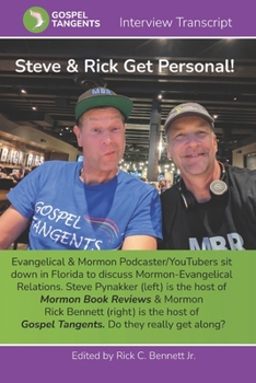 Paperback Steve & Rick Get Personal!: Can Mormons & Evangelicals Really Get Along? Book