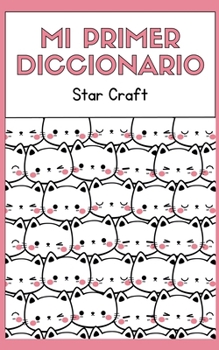 Paperback Mi Primer Diccionario [Spanish] Book