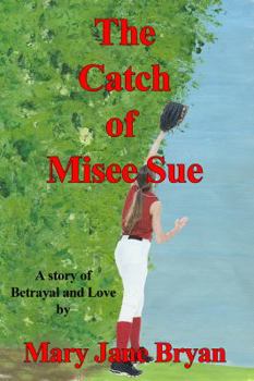 Paperback The Catch of Misee Sue Book