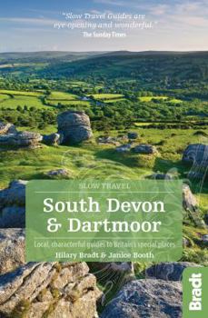 Paperback South Devon and Dartmoor: Local, Characterful Guides to Britain's Special Places Book