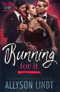 Running for It - Book #4 of the Three Player Co-op