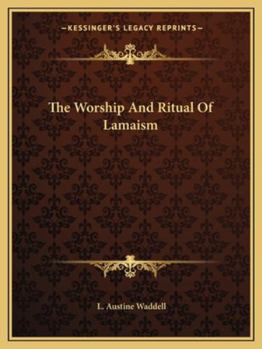 Paperback The Worship And Ritual Of Lamaism Book