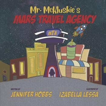 Hardcover Mr. McKluskie's Mars Travel Agency: Volume 1 Book