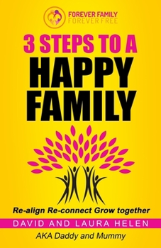 Paperback 3 Steps to Family: Re-align, Re-connect, Grow together. Book