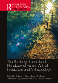 Paperback The Routledge International Handbook of Human-Animal Interactions and Anthrozoology Book