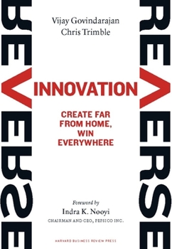 Hardcover Reverse Innovation: Create Far from Home, Win Everywhere Book