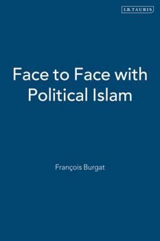 Hardcover Face to Face with Political Islam Book