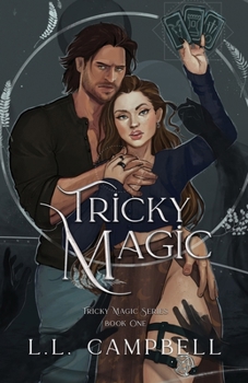 Tricky Magic - Book #1 of the Tricky Magic