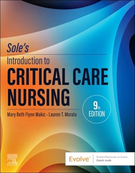 Sole’s Introduction to Critical Care Nursing