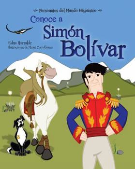 Paperback Conoce a Simon Bolivar [Spanish] Book