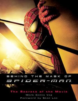 Paperback Behind the Mask of Spider-Man: The Secrets of the Movie Book