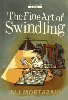 Paperback The Fine Art of Swindling (Cadogan Chess Books) Book