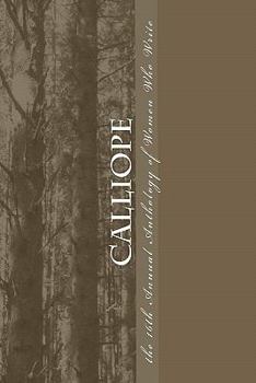 Paperback Calliope: 16th Annual Anthology of Women Who Write Book