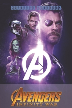 Paperback Avengers: INFINITY WAR - Creative Notebook: Organize Notes, Ideas, Follow Up, Project Management, 6" x 9" (15.24 x 22.86 cm) - 1 Book