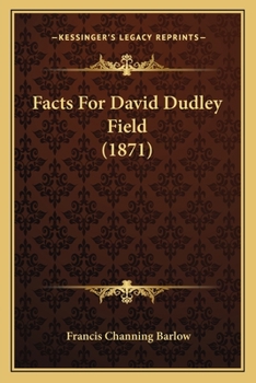 Facts For David Dudley Field