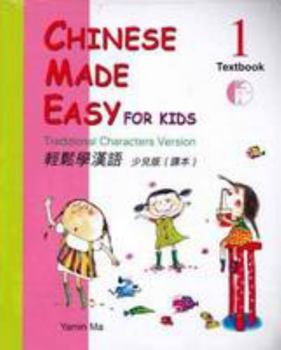 Paperback Chinese Made Easy for Kids 1: Traditional Characters Version [With CD (Audio)] [Chinese] Book