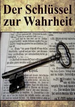 Paperback Der Schlüssel zur Wahrheit [German] Book