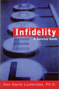 Paperback Infidelity: A Survival Guide Book