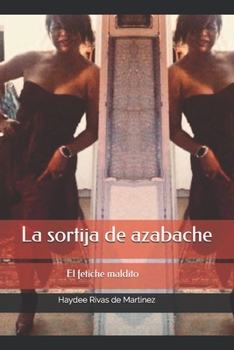Paperback La sortija de azabache: El fetiche maldito [Spanish] Book