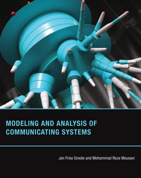 Paperback Modeling and Analysis of Communicating Systems Book