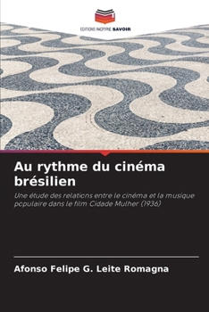 Paperback Au rythme du cinéma brésilien [French] Book