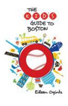 Paperback Kid's Guide to Boston Book