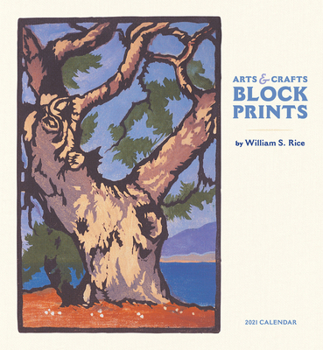 Calendar Arts & Crafts Block Prints: William. S. Rice 2021 Wall Calendar Book