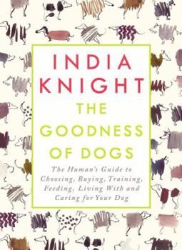 Hardcover The Goodness of Dogs Book