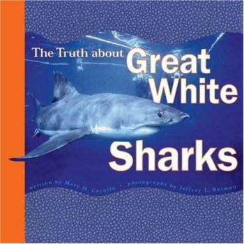 Paperback The Truth about Great White Sharks Book