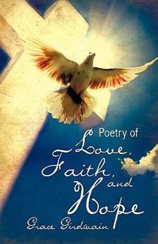 Paperback Poetry of Love, Faith, and Hope Book
