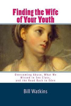 Paperback Finding the Wife of Your Youth Book