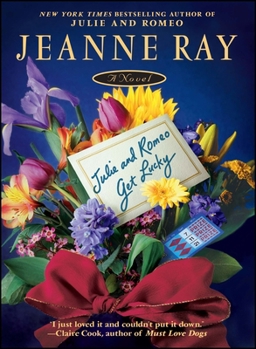 Julie and Romeo Get Lucky - Book #2 of the Julie and Romeo