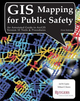 Paperback GIS Mapping for Public Safety First Edition Book