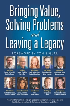 Paperback Bringing Value, Solving Problems and Leaving a Legacy Book
